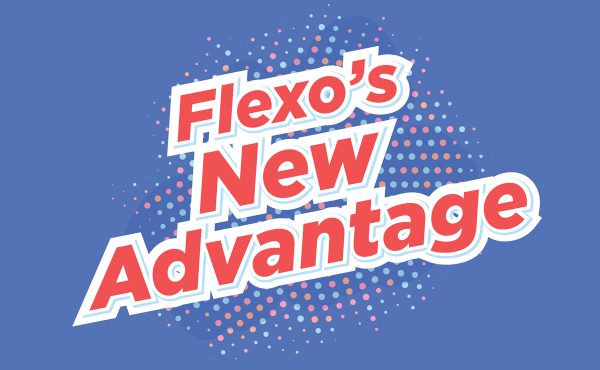 Flexo’s New Advantage